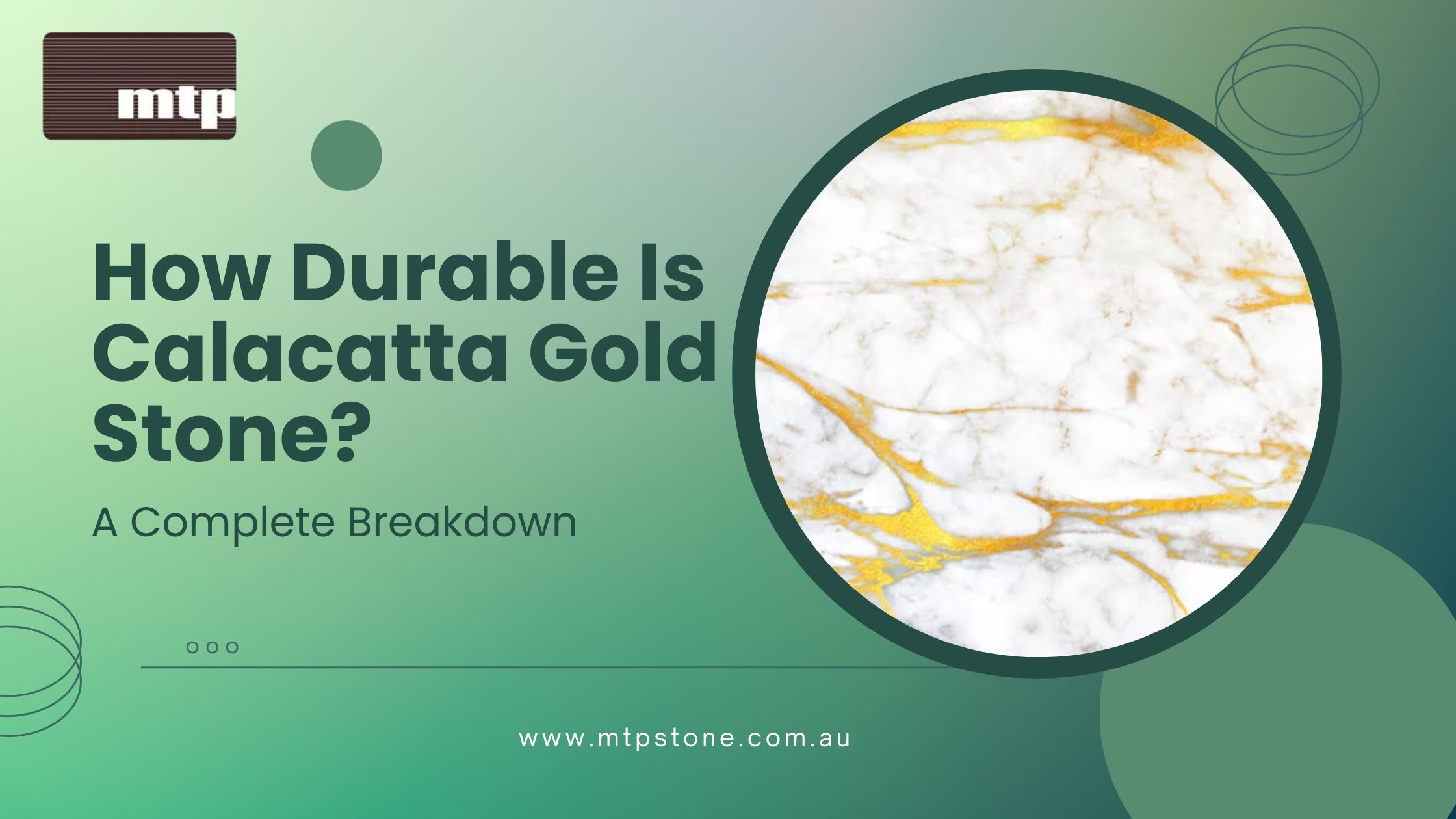 How Durable Is Calacatta Gold Stone? A Complete Breakdown