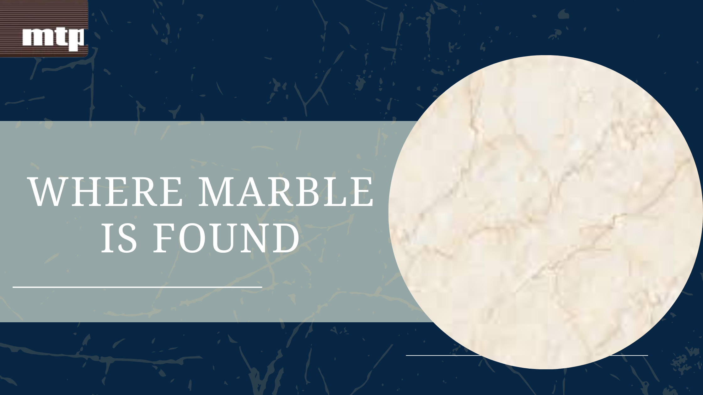 Where Marble is Found?